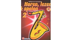 Methode voor tenorsaxofoon - horen, lezen & spelen 2