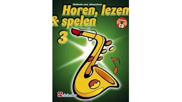 Methode voor altsaxofoon - horen, lezen & spelen 3