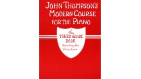 John Thompson's Modern Course for the piano 3