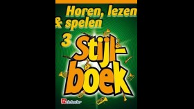 Methode voor saxofoon - horen, lezen & spelen stijlboek 3