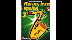 Methode voor tenorsaxofoon - horen, lezen & spelen 3