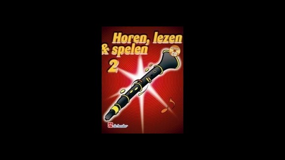 Methode voor klarinet - horen, lezen & spelen 2