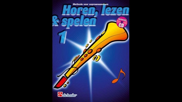 Methode voor sopraansaxofoon - horen, lezen & spelen